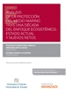 Portada del libro Análisis de la protección del medio marino tras una década del enfoque ecosistémico: estado actual y nuevos retos (Papel + e-book)