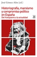 Portada del libro Historiografía, marxismo y compromiso político en España