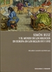 Portada del libro Simón Ruiz Y El Mundo De Los Negocios En Europa En Los Siglos XVI Y XVII