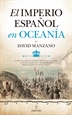 Portada del libro El Imperio español en Oceanía
