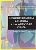 Portada del libro Neurofisiología aplicada a la actividad física