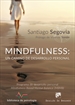 Portada del libro Mindfulness: un camino de desarrollo personal. Programa de desarrollo personal Mindfulness Based Mental Balance (MBMB)