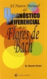 Portada del libro El nuevo manual del diagnóstico diferencial de las Flores de Bach
