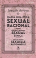 Portada del libro Hacia una ética sexual racional; toward a rational sexual ethics; vers une éthique sexuelle rationnelle