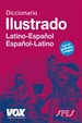 Portada del libro Diccionario Ilustrado Latín. Latino-Español/ Español-Latino