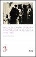 Portada del libro Valencia, capital literaria y cultural de la República (1936-1937)