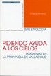 Portada del libro PIDIENDO AYUDA A LOS CIELOS. Rogativas en la provincia de Valladolid