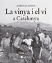 Portada del libro La vinya i el vi a Catalunya