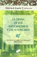 Portada del libro La España de los nacionalismos y las autonomías