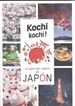 Portada del libro Kochi Kochi. La Guia Del Viajero En Japón