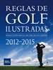 Portada del libro Reglas De Golf Ilustradas 2012-2015
