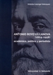 Portada del libro ANTONIO ROYO VILLANOVA (1869-1958). Académico, político y periodista