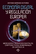 Portada del libro Economía digital y regulación europea: mercados y servicios digitales, criptoactivos, gobernanza de datos e IA