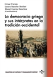 Portada del libro La democracia griega y sus intérpretes en la tradición occidental