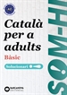 Portada del libro Som-hi! Bàsic 1-2-3 Català per a adults. Solucionari A2