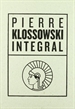 Portada del libro Pierre Klossowski. Integral
