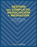 Portada del libro Gestión del conflicto, negociación y mediación