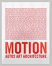 Portada del libro Motion. Autos, Art, Architecture