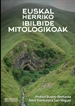 Portada del libro Euskal Herriko ibilbide mitologikoak