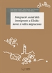 Portada del libro Integració social dels immigrants a Lleida: noves i velles migracions