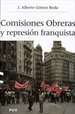 Portada del libro Comisiones obreras y la represión franquista