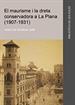 Portada del libro El maurisme i la dreta conservadora a La Plana (1907-1931)