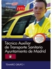 Portada del libro Técnico Auxiliar de Transporte Sanitario. Ayuntamiento de Madrid. Temario Grupo I.