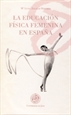 Portada del libro La educación física femenina en España