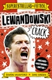 Portada del libro Lewandowski Crack (Superestrellas del fútbol)
