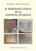 Portada del libro El patronato cívico en la Hispania romana
