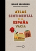 Portada del libro Atlas sentimental de la España vacía