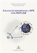 Portada del libro Cálculos geodésicos y GPS con MATLAB