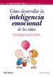 Portada del libro Cómo desarrollar la inteligencia emocional de los niños