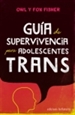 Portada del libro Guia Para Adolescentes Trans
