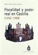 Portada del libro Fiscalidad y poder real en Castilla (1252-1369)