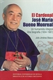 Portada del libro El Cardenal José María Bueno Monreal
