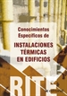 Portada del libro Reglamento de instalaciones térmicas en edificios - (vol. 4). conocimientos específicos de instalaciones térmicas en edificios.