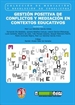 Portada del libro Gestión positiva de conflictos y mediación en contextos educativos