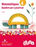 Portada del libro Matemàtiques 4. Projecte Duna - Quadern per practicar - Comunitat Valenciana