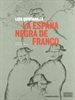 Portada del libro La España negra de Franco