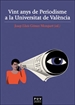 Portada del libro Vint anys de Periodisme a la Universitat de València