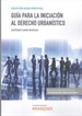 Portada del libro Guía para la iniciación al Derecho urbanístico (Papel + e-book)