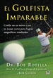 Portada del libro El golfista imparable