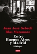 Portada del libro Entre Buenos Aires y Madrid