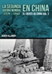 Portada del libro La Segunda Guerra Mundial en China 1939-1945