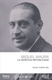 Portada del libro Miguel Maura. La Derecha Republicana