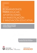Portada del libro Formándonos para educar: Aportaciones en investigación e innovación educativa (Papel + e-book)