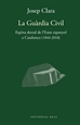 Portada del libro La Guàrdia Civil. Espina dorsal de l'Estat espanyol a Catalunya (1844-2018)