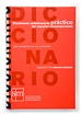 Portada del libro Diccionario combinatorio PRÁCTICO del español contemporáneo-(RUSTICA)