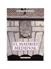 Portada del libro El Madrid medieval
